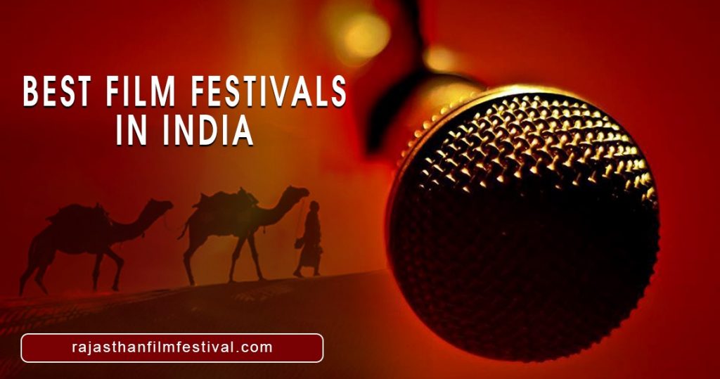 Best Film Festival in India Rajasthan Film Festival